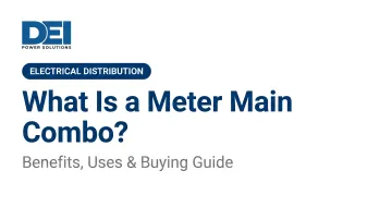 What Is a Meter Main Combo? Benefits, Uses &amp; Buying Guide