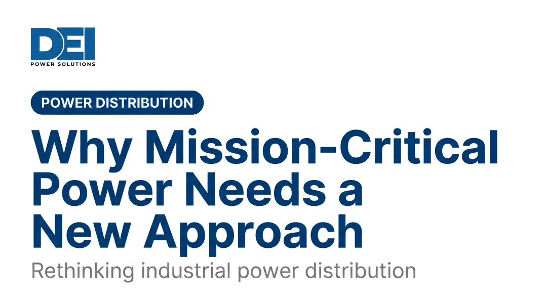 Why Mission-Critical Power Needs a New Approach