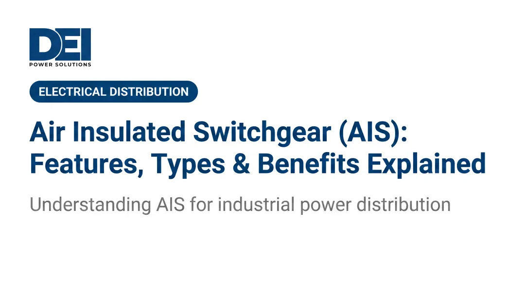 Air Insulated Switchgear (AIS): Features, Types &amp; Benefits Explained