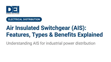 Air Insulated Switchgear (AIS): Features, Types &amp; Benefits Explained