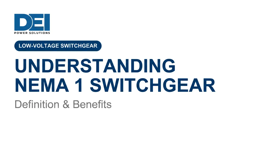 Understanding NEMA 1 Switchgear: Definition &amp; Benefits