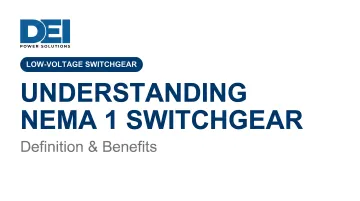 Understanding NEMA 1 Switchgear: Definition &amp; Benefits