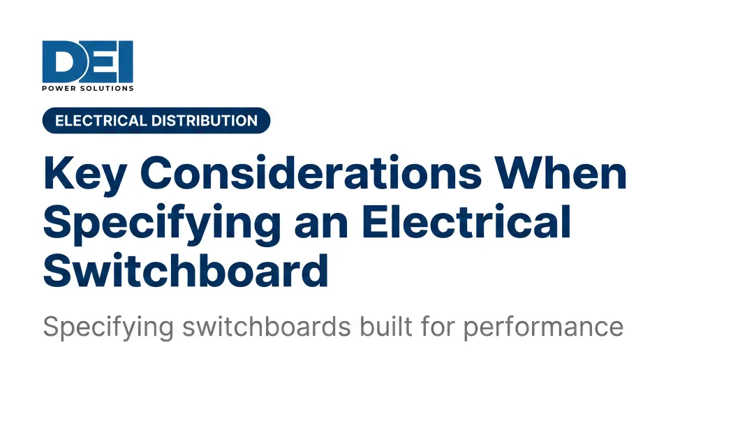 Key Considerations When Specifying an Electrical Switchboard