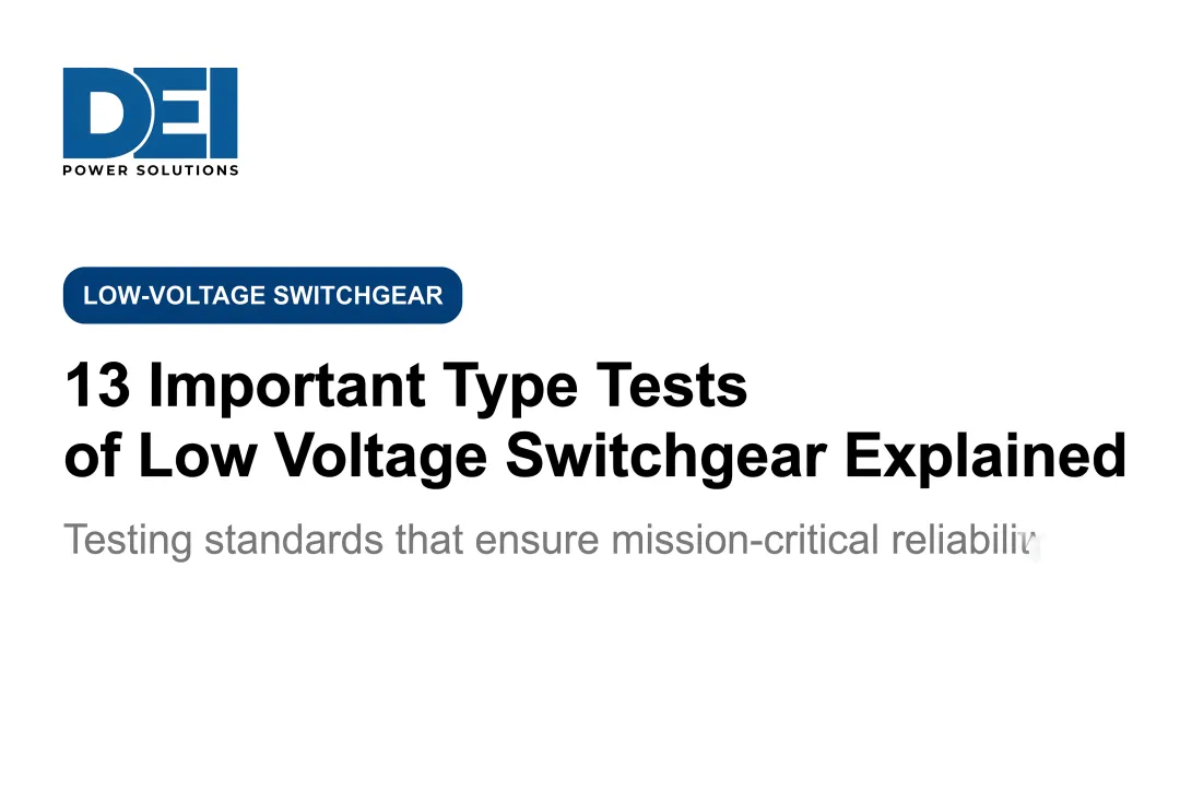 13 Important Type Tests of Low Voltage Switchgear Explained
