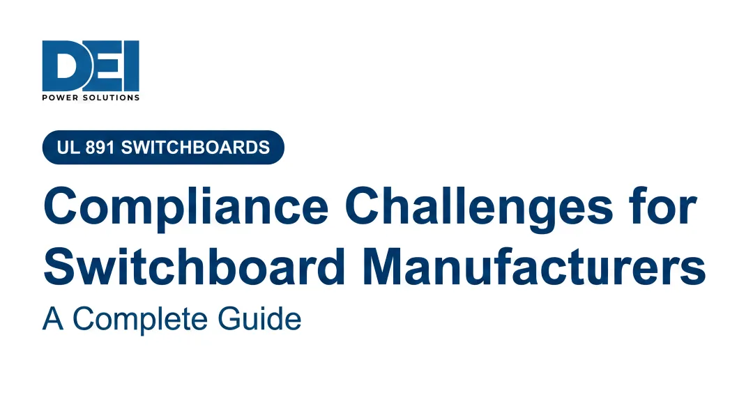 Compliance Challenges for Switchboard Manufacturers: A Complete Guide