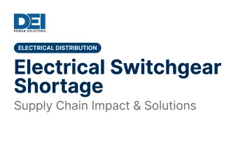Electrical Switchgear Shortage: Supply Chain Impact &amp; Solutions