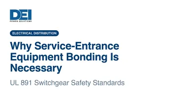 Why Service-Entrance Equipment Bonding Is Necessary