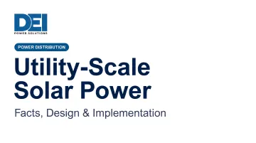 Utility-Scale Solar Power: Facts, Design &amp; Implementation