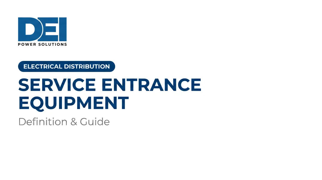 Service Entrance Equipment: Definition &amp; Guide