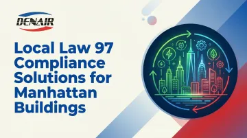 Local Law 97 Compliance Solutions for Manhattan Buildings