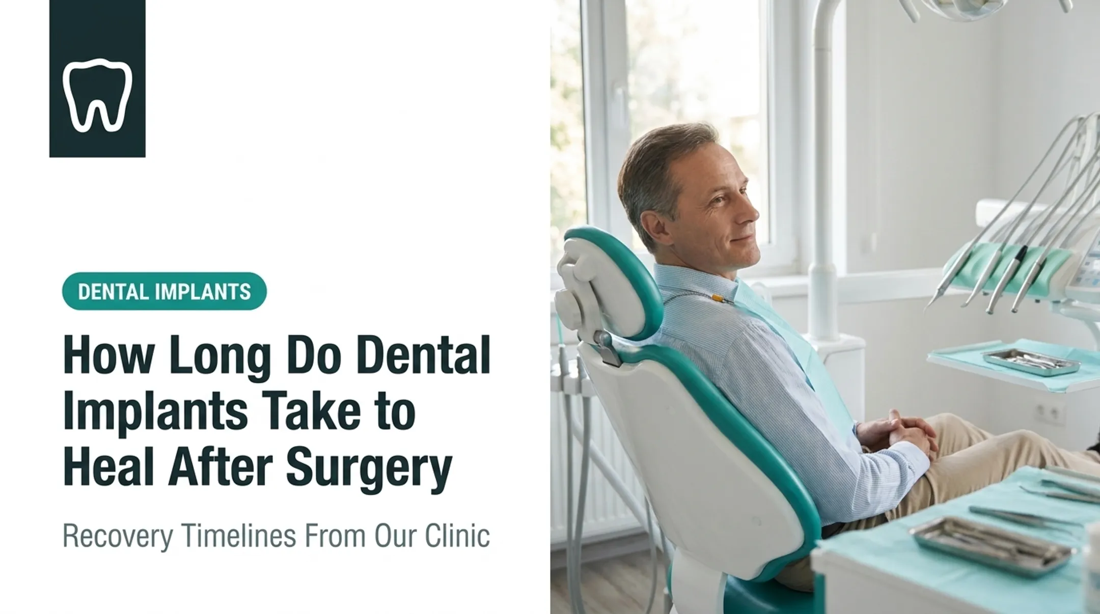 How Long Do Dental Implants Take to Heal After Surgery
