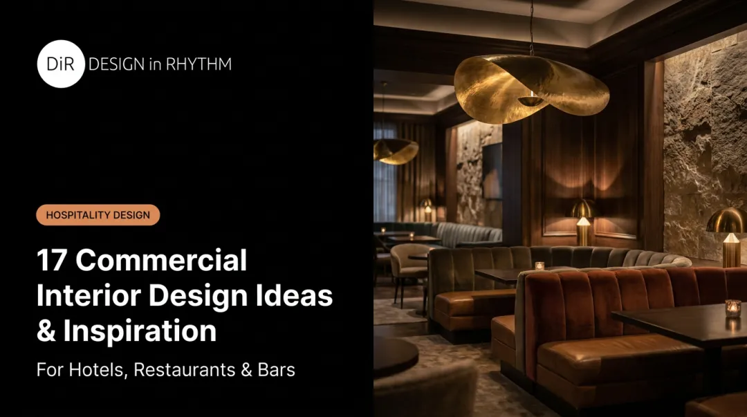 17 Commercial Interior Design Ideas & Inspiration