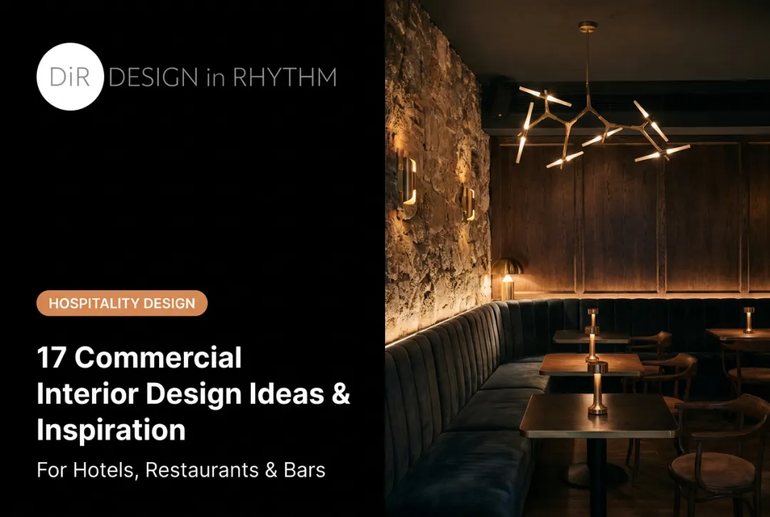 17 Commercial Interior Design Ideas & Inspiration