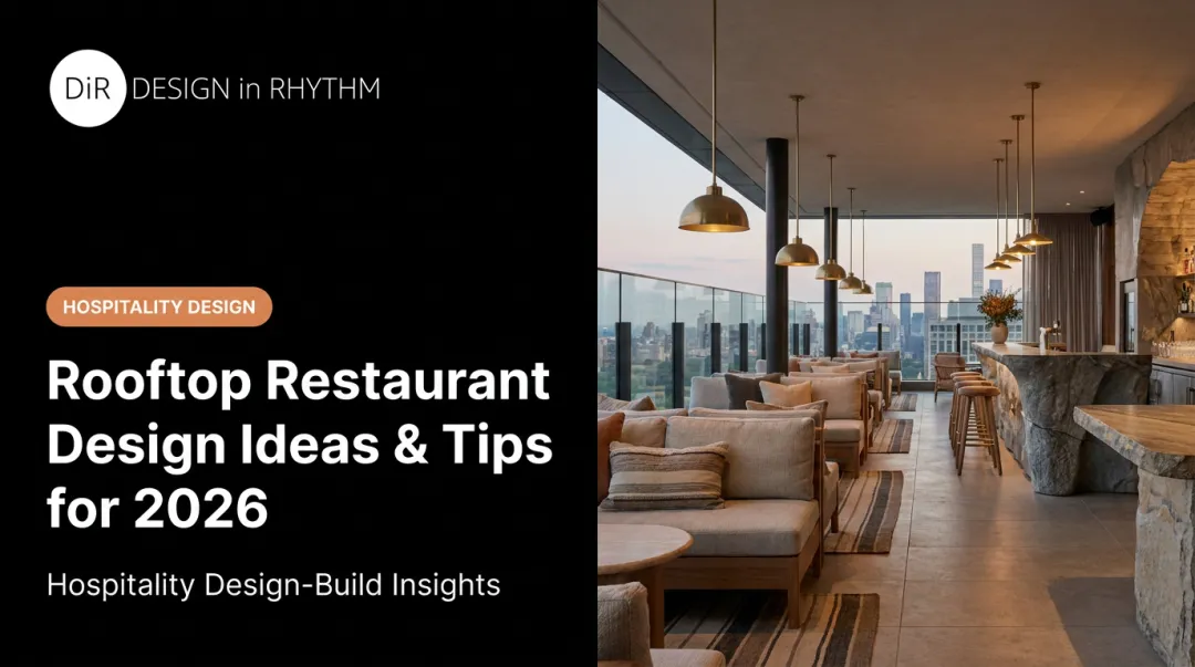 Rooftop Restaurant Design Ideas & Tips for 2026