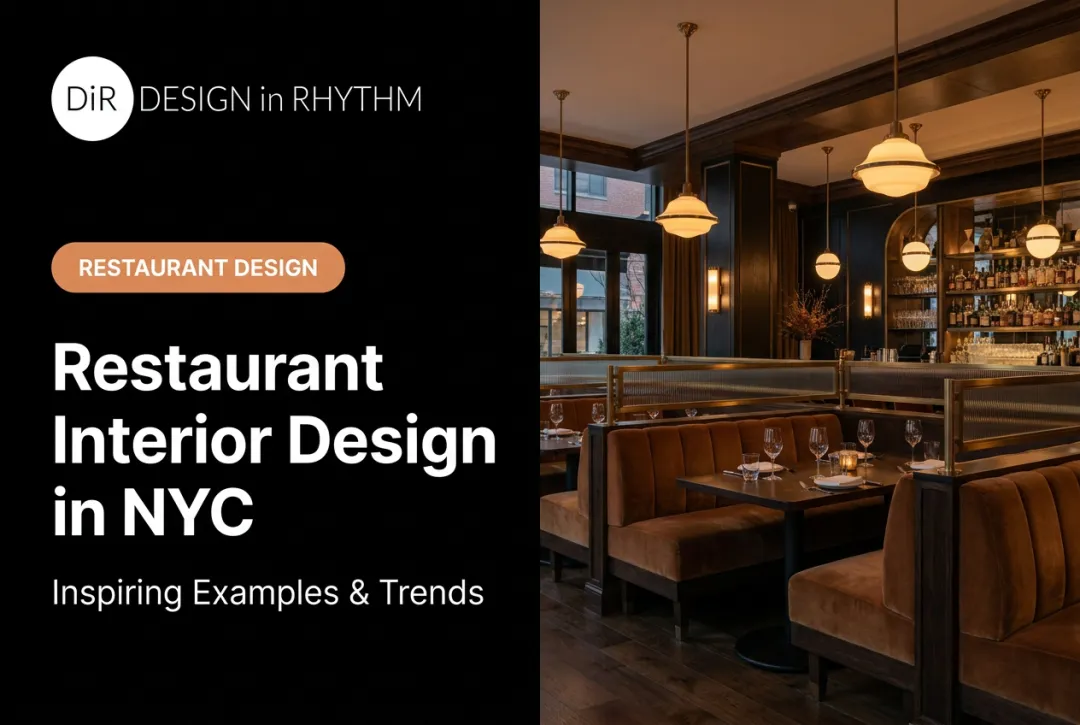 Restaurant Interior Design in NYC: Inspiring Examples & Trends