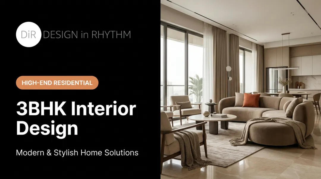 3BHK Interior Design: Modern & Stylish Home Solutions