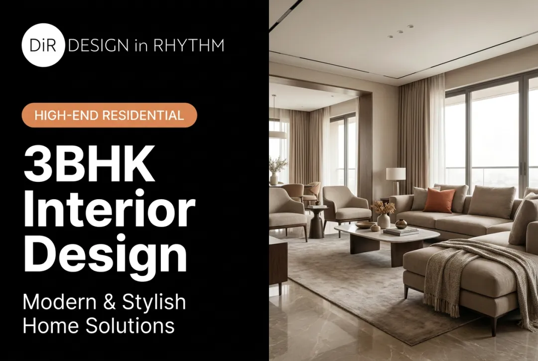 3BHK Interior Design: Modern & Stylish Home Solutions
