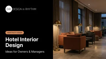 Hotel Interior Design: Ideas for Owners &amp; Managers