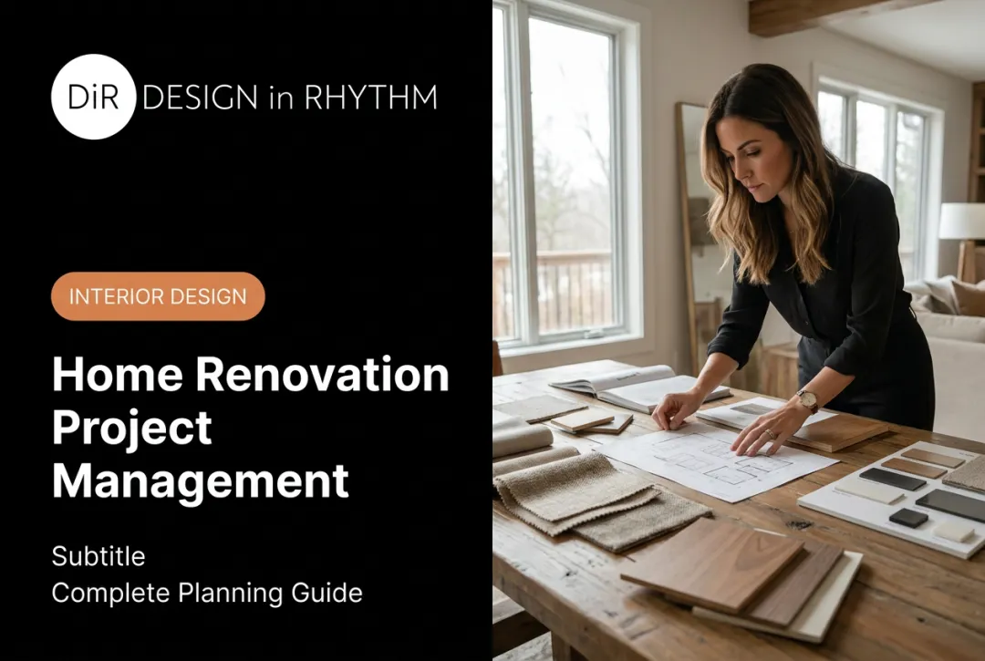 Home Renovation Project Management: Complete Planning Guide