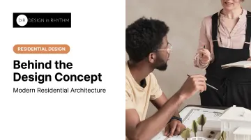 Behind the Design Concept: Modern Residential Architecture
