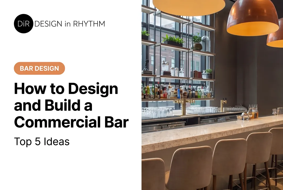 How to Design and Build a Commercial Bar: Top 5 Ideas