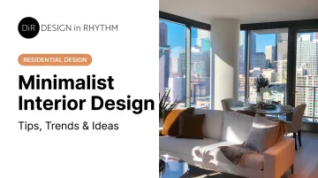 Minimalist Interior Design: Tips, Trends &amp; Ideas
