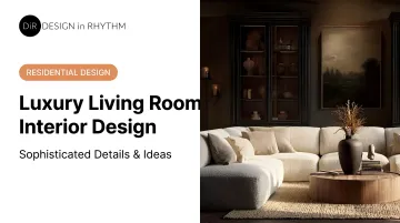Luxury Living Room Interior Design: Sophisticated Details &amp; Ideas