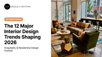 The 12 Major Interior Design Trends Shaping 2026