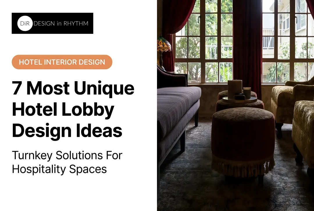 7 Most Unique Hotel Lobby Design Ideas