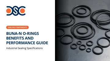 Buna-N O-Rings Benefits and Performance Guide