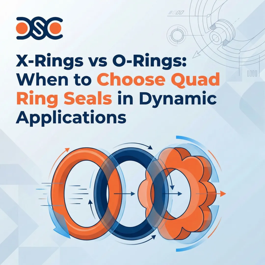 X-Rings vs O-Rings: When to Choose Quad Ring Seals in Dynamic Applications