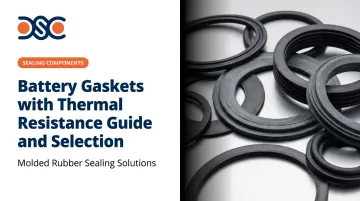 Battery Gaskets with Thermal Resistance Guide and Selection