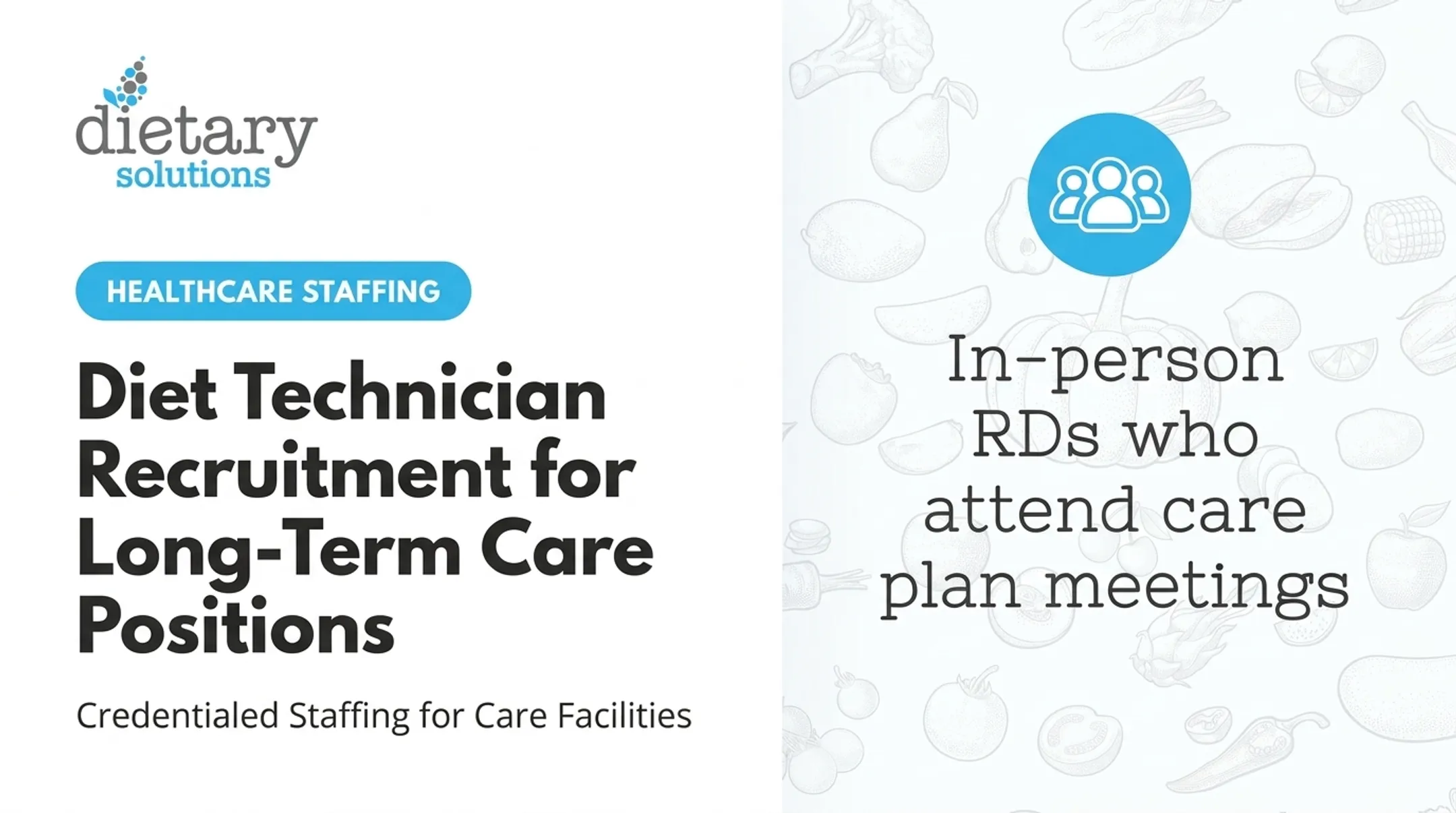 Diet Technician Recruitment for Long-Term Care Positions