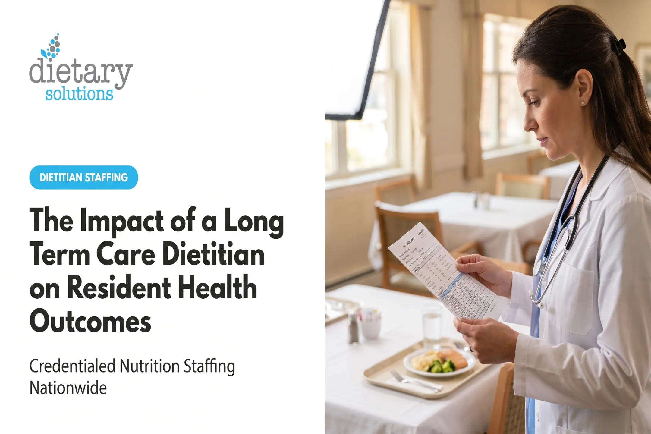 The Impact of a Long Term Care Dietitian on Resident Health Outcomes