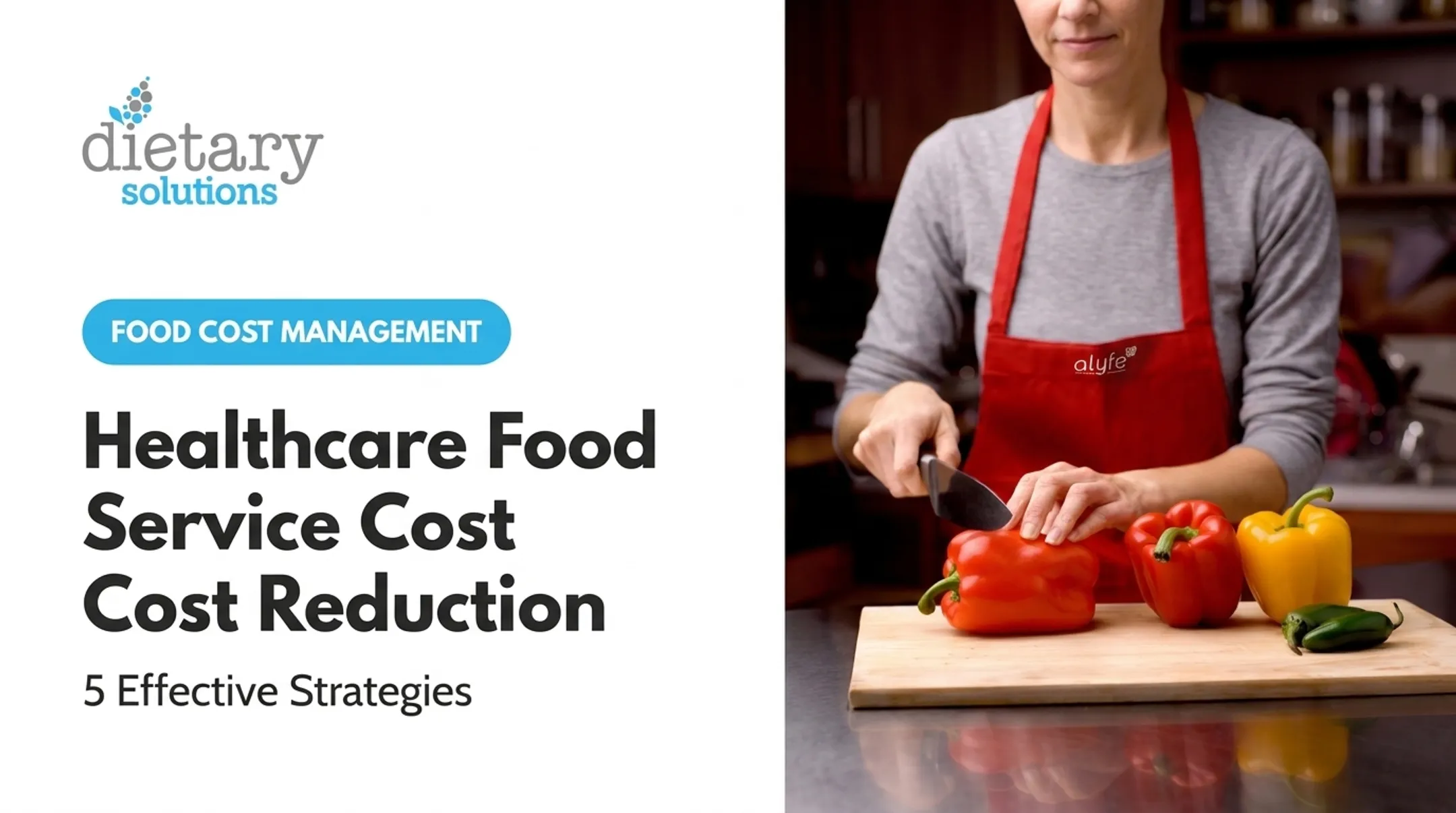 Healthcare Food Service Cost Reduction: 5 Effective Strategies