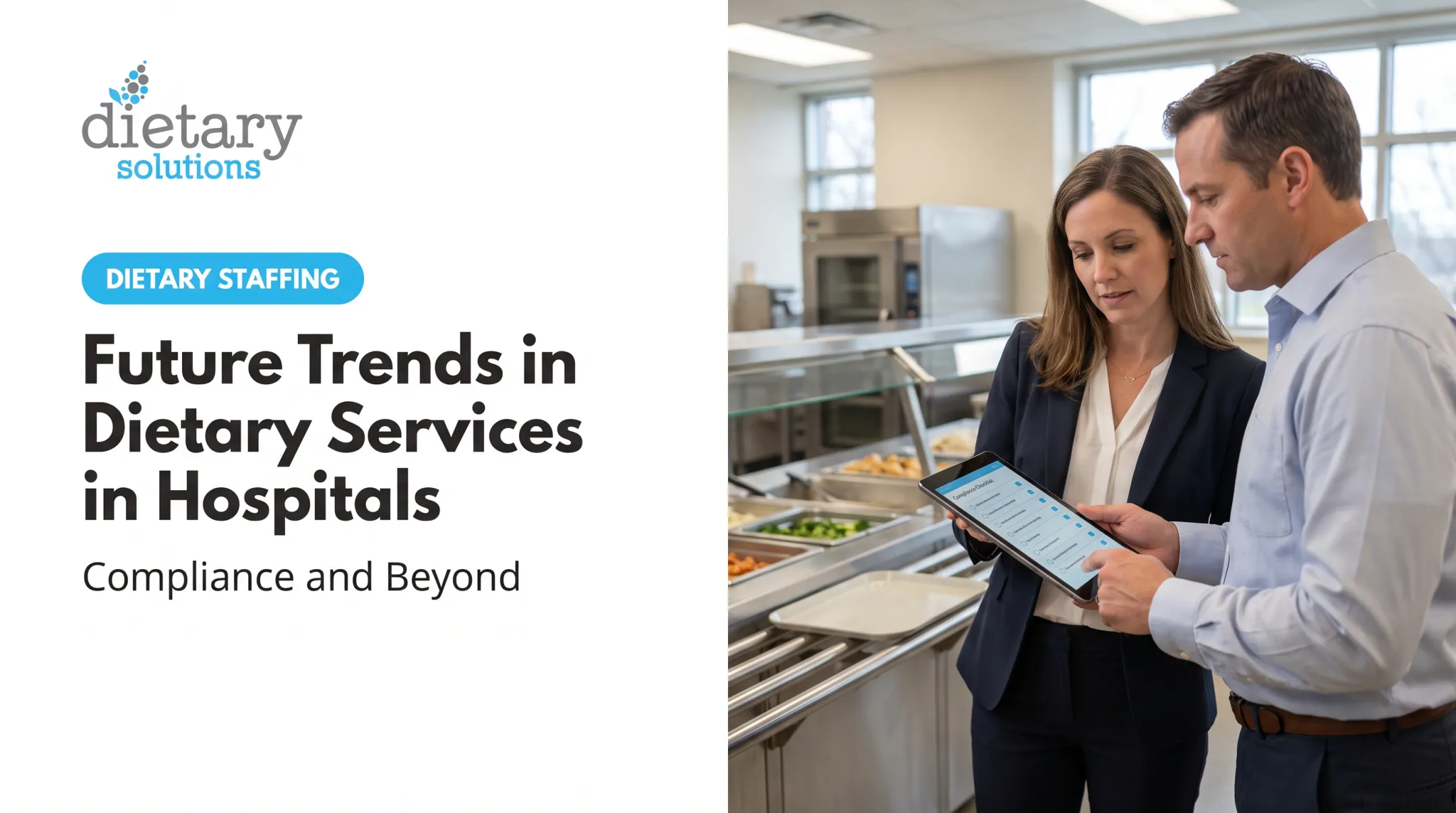 Future Trends in Dietary Services in Hospitals: Compliance and Beyond