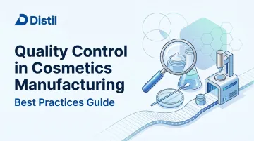 Quality Control in Cosmetics Manufacturing: Best Practices Guide