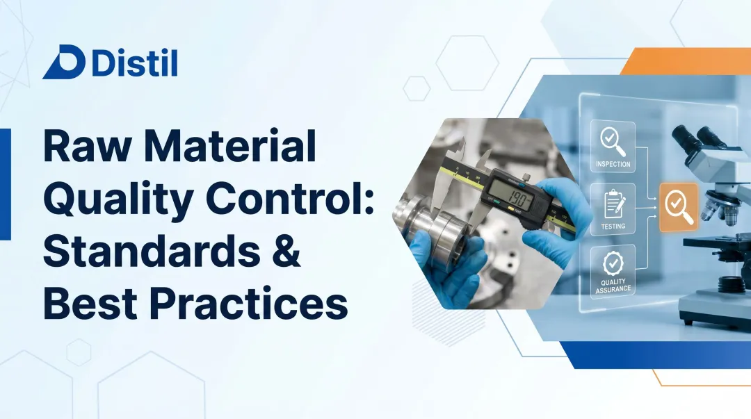 Raw Material Quality Control: Standards & Best Practices