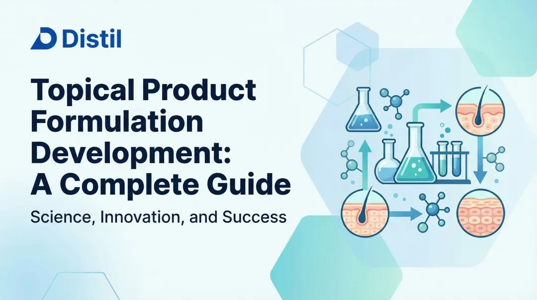 Topical Product Formulation Development: A Complete Guide