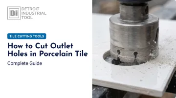 How to Cut Outlet Holes in Porcelain Tile: Complete Guide