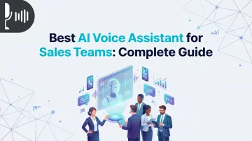 Best AI Voice Assistant for Sales Teams: Complete Guide