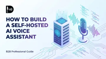 How to Build a Self-Hosted AI Voice Assistant