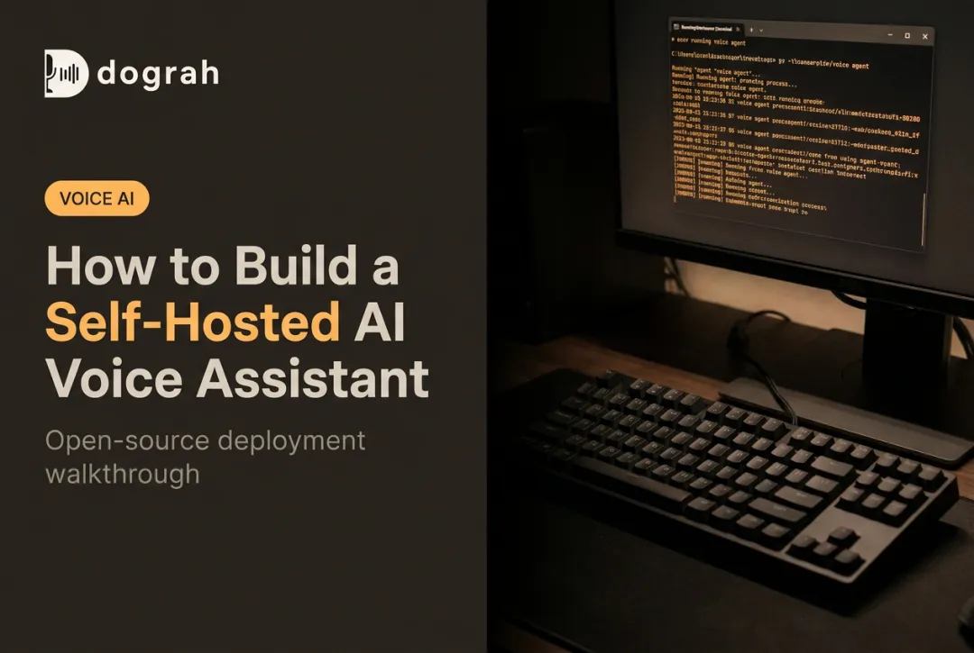 How to Build a Self-Hosted AI Voice Assistant