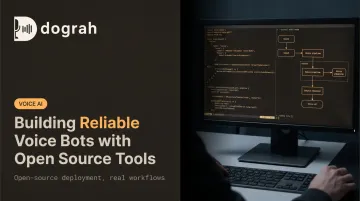 Building Reliable Voice Bots with Open Source Tools