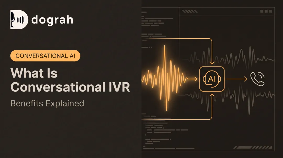 What Is Conversational IVR: Benefits Explained