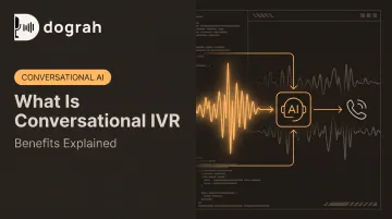 What Is Conversational IVR: Benefits Explained