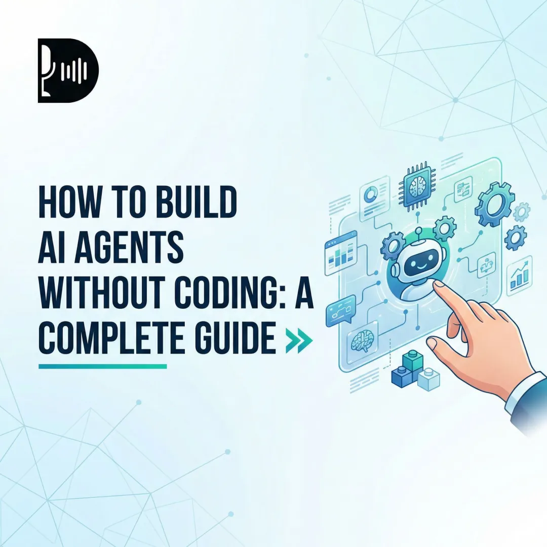 How to Build AI Agents Without Coding: A Complete Guide