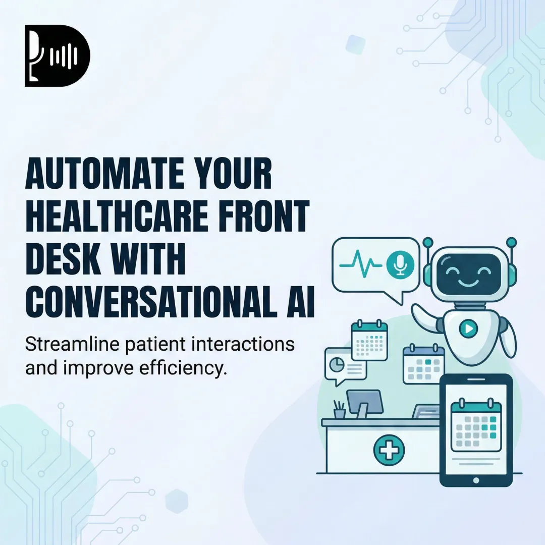 Automate Your Healthcare Front Desk with Conversational AI