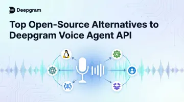 Top Open-Source Alternatives to Deepgram Voice Agent API