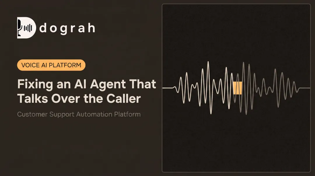 Fixing an AI Agent That Talks Over the Caller